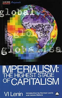 Imperialismus: Die höchste Stufe des Kapitalismus - Imperialism: The Highest Stage of Capitalism