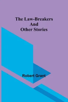 Die Gesetzesbrecher und andere Geschichten - The Law-Breakers and Other Stories