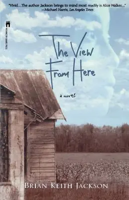 Der Blick von hier - The View from Here