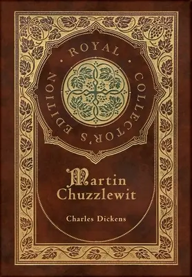 Martin Chuzzlewit (Königliche Sammlerausgabe) (Laminierter Hardcover-Koffer mit Schutzumschlag) - Martin Chuzzlewit (Royal Collector's Edition) (Case Laminate Hardcover with Jacket)