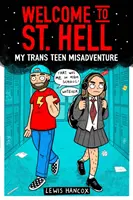 Willkommen in der Hölle: Mein Trans-Teenager-Missgeschick - Welcome to St Hell: My trans teen misadventure