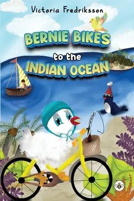 Bernie fährt mit dem Fahrrad zum Indischen Ozean - Bernie Bikes to the Indian Ocean