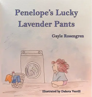 Penelopes glückliche Lavendelhosen - Penelope's Lucky Lavender Pants