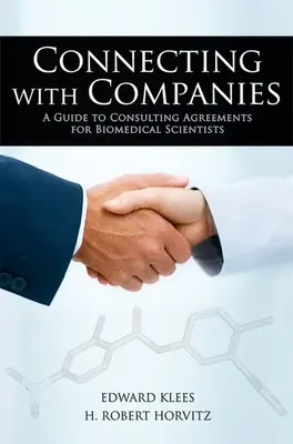Verbindungen zu Unternehmen: Ein Leitfaden für Beratungsverträge für biomedizinische Wissenschaftler - Connecting with Companies: A Guide to Consulting Agreements for Biomedical Scientists