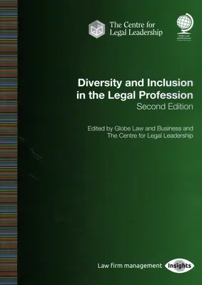 Vielfalt und Einbeziehung in den Rechtsberuf - Diversity and Inclusion in the Legal Profession