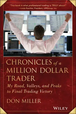 Chroniken eines Millionen-Dollar-Händlers - Chronicles of a Million Dollar Trader