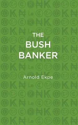 Der Bush-Banker - The Bush Banker