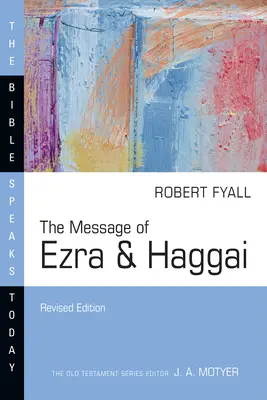 Die Botschaft von Esra und Haggai - The Message of Ezra & Haggai