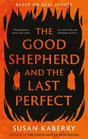 Der gute Hirte und der letzte Vollkommene - Good Shepherd and the Last Perfect