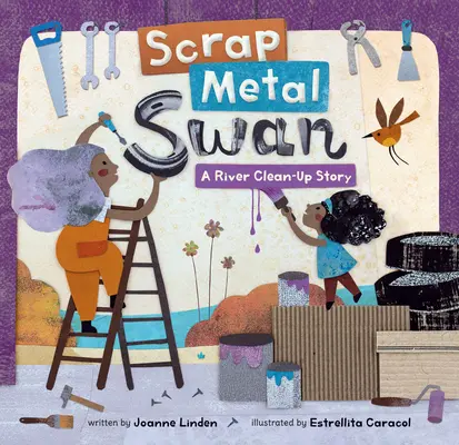 Schrottschwan: Die Geschichte einer Flussreinigung - Scrap Metal Swan: A River Clean-Up Story