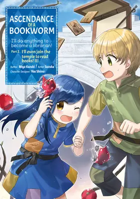 Aufstieg eines Bücherwurms (Manga) Teil 2 Band 3 - Ascendance of a Bookworm (Manga) Part 2 Volume 3