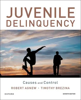 Jugendkriminalität: Ursachen und Kontrolle - Juvenile Delinquency: Causes and Control