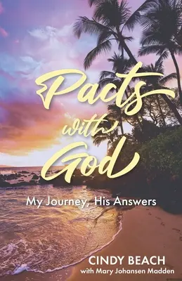 Pakte mit Gott: Meine Reise, seine Antworten - Pacts With God: My Journey, His Answers
