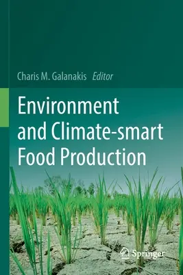 Umwelt und klimagerechte Lebensmittelproduktion - Environment and Climate-Smart Food Production