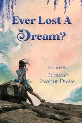 Jemals einen Traum verloren - Ever Lost a Dream