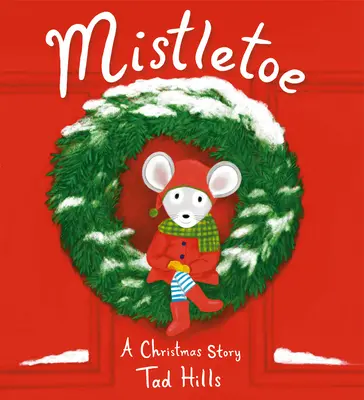 Mistelzweig: Eine Weihnachtsgeschichte - Mistletoe: A Christmas Story