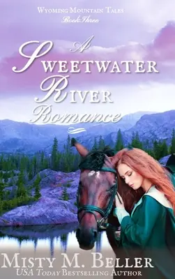 Eine Sweetwater River-Romanze - A Sweetwater River Romance