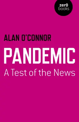 Pandemie: Ein Test der Nachrichten - Pandemic: A Test of the News