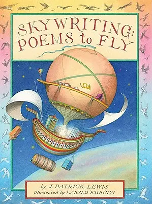 Himmelsschreiben: Gedichte zum Fliegen - Skywriting: Poems to Fly