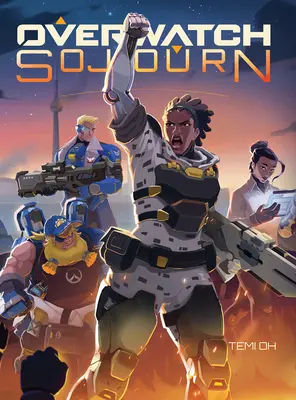 Overwatch 2: Aufenthalt - Overwatch 2: Sojourn