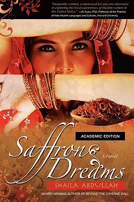 Safran-Träume (Akademische Ausgabe) - Saffron Dreams (Academic Edition)