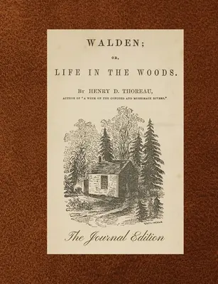 Walden (Die Journalausgabe) - Walden (The Journal Edition)