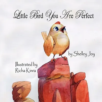 Kleiner Vogel Du bist perfekt - Little Bird You Are Perfect