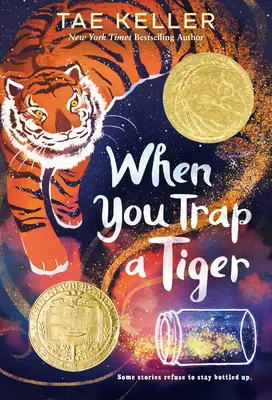 Wenn du einen Tiger fängst: (Gewinner der Newbery-Medaille 2021) - When You Trap a Tiger: (Winner of the 2021 Newbery Medal)