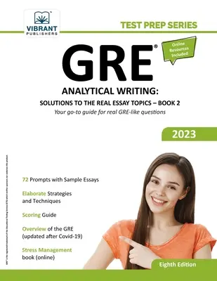 GRE Analytical Writing: Lösungen zu den echten Aufsatzthemen - Buch 2 - GRE Analytical Writing: Solutions to the Real Essay Topics - Book 2