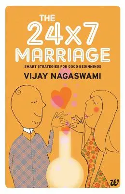 Die 24x7-Ehe - The 24x7 Marriage