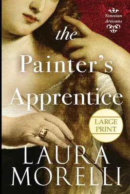 Der Lehrling des Malers: Ein Roman aus dem Venedig des 16. - The Painter's Apprentice: A Novel of 16th-Century Venice