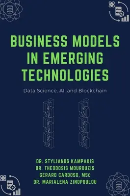 Geschäftsmodelle in aufstrebenden Technologien: Datenwissenschaft, KI und Blockchain - Business Models in Emerging Technologies: Data Science, AI, and Blockchain