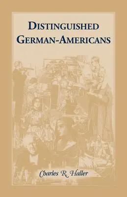 Ausgezeichnete Deutsch-Amerikaner - Distinguished German-Americans