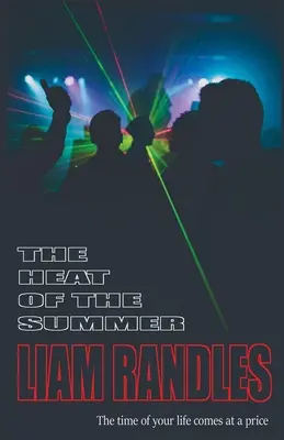 Die Hitze des Sommers - The Heat of the Summer