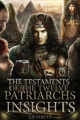 Die Testamente der Zwölf Patriarchen Einblicke - The Testaments of the Twelve Patriarchs Insights