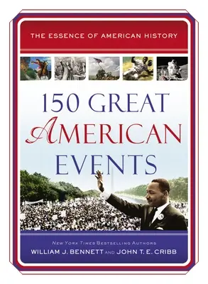 150 große amerikanische Ereignisse - 150 Great American Events