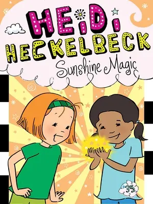 Heidi Heckelbeck Sonnenschein-Zauber - Heidi Heckelbeck Sunshine Magic