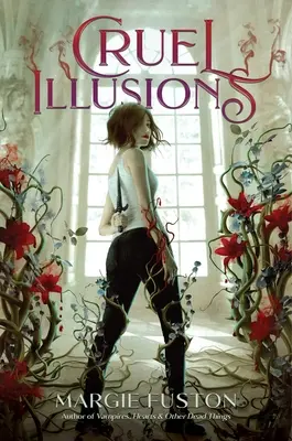 Grausame Illusionen - Cruel Illusions