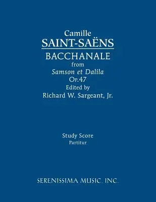 Bacchanale, Op.47: Studienpartitur - Bacchanale, Op.47: Study score