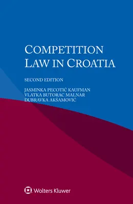 Wettbewerbsrecht in Kroatien - Competition Law in Croatia