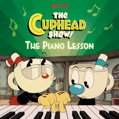 Die Klavierstunde (die Cuphead-Show!) - The Piano Lesson (the Cuphead Show!)