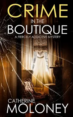 CRIME IN THE BOUTIQUE ein fesselnder Krimi - CRIME IN THE BOUTIQUE a fiercely addictive mystery