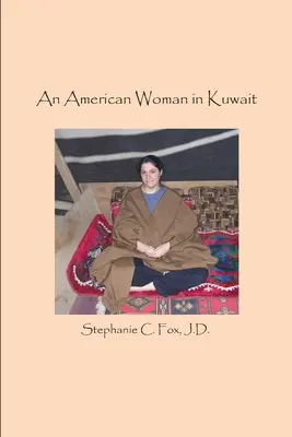 Eine amerikanische Frau in Kuwait - An American Woman in Kuwait