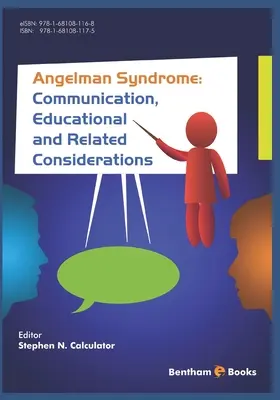 Angelman-Syndrom: Kommunikation, Erziehung und damit zusammenhängende Überlegungen - Angelman Syndrome: Communication, Educational, and Related Considerations