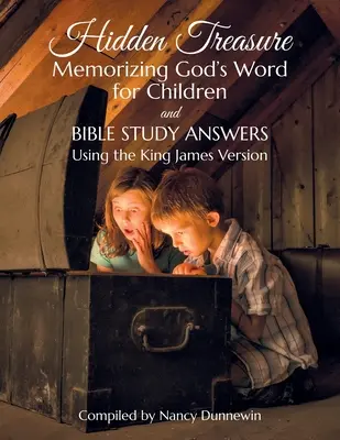 Verborgene Schätze für Kinder: Gottes Wort auswendig lernen für Kinder und Antworten zum Bibelstudium - Hidden Treasure for Children: Memorizing God's Word for Children and Bible Study Answers