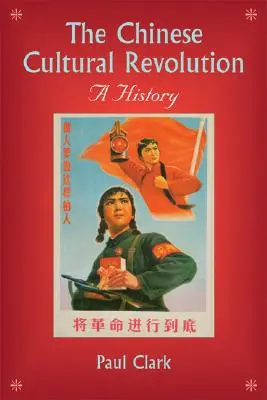 Die chinesische Kulturrevolution: Eine Geschichte - The Chinese Cultural Revolution: A History