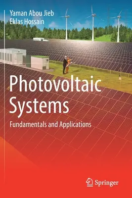 Photovoltaische Systeme: Grundlagen und Anwendungen - Photovoltaic Systems: Fundamentals and Applications