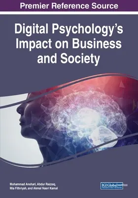 Der Einfluss der digitalen Psychologie auf Wirtschaft und Gesellschaft - Digital Psychology's Impact on Business and Society