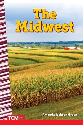 Der Mittlere Westen - The Midwest