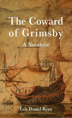 Der Feigling von Grimsby - The Coward of Grimsby